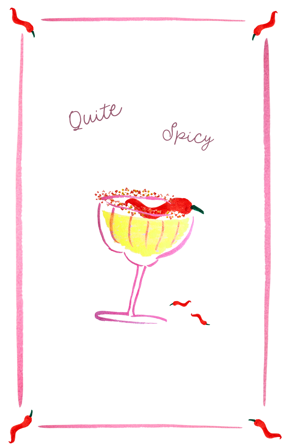 Illustration of a cocktail glass with red sauce and text 'Quite Spicy' framed by pink lines on a white background.