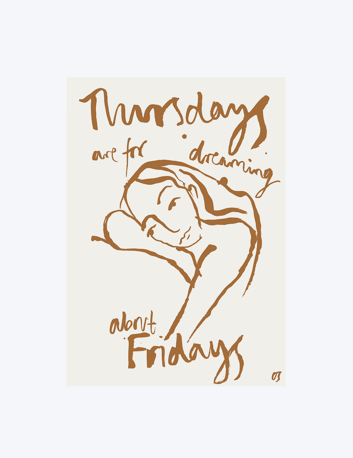 Illustration of a woman sleeping with text 'Thursdays are for dreaming about Fridays' on a beige background