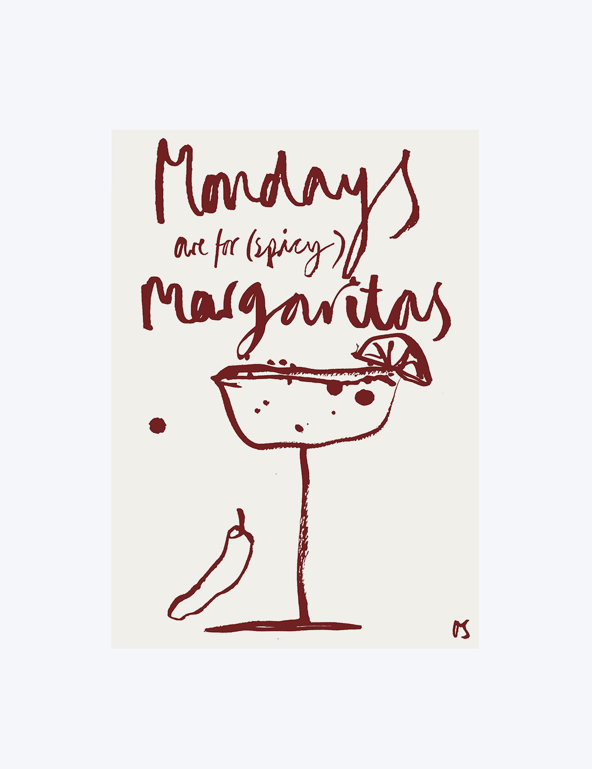 Cartoon cocktail glass with text 'Mondays are for (spicy) margaritas' on a beige background