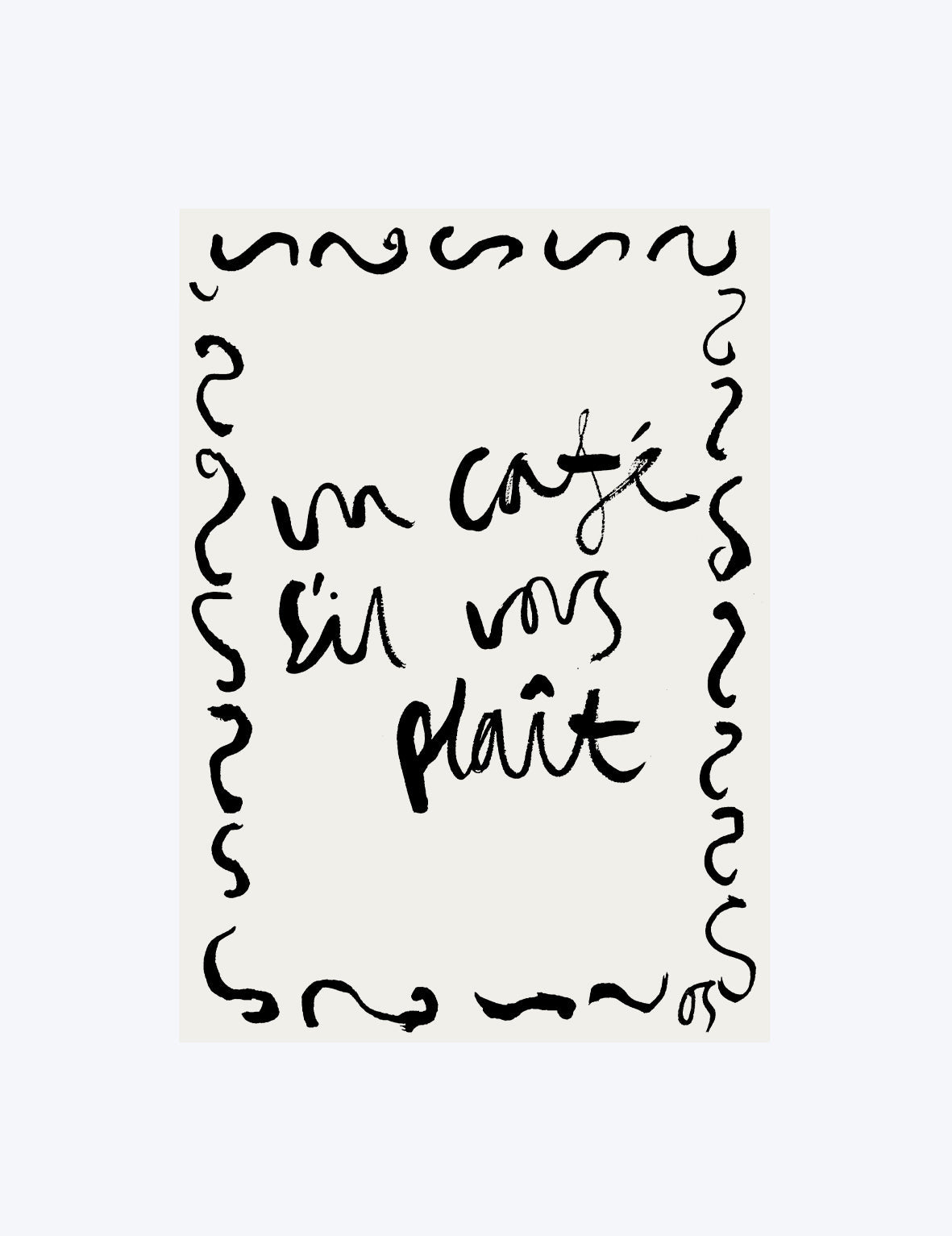 Black text 'un cafe sil vous plait' Olivia sewell art print on a white background with decorative elements
