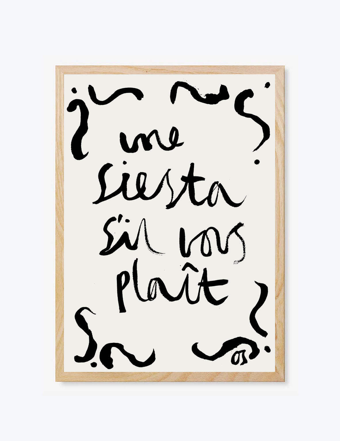 Framed artwork with 'une siesta sil vous plait' black text on a white background